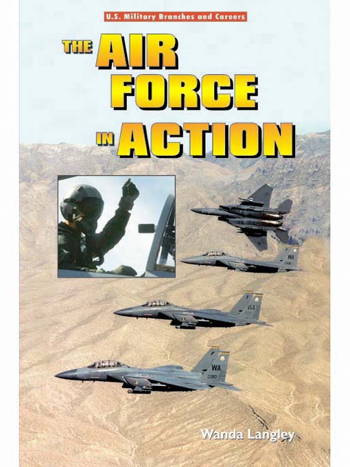 Title details for The Air Force in Action by Wanda Langley - Available